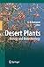 Desert Plants: Biology and Biotechnology