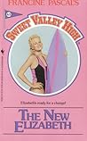 The New Elizabeth (Sweet Valley High, #63) The New Elizabeth (Sweet Valley High, #63)