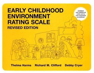 Early Childhood Environment Rating Scale (ECERS-R): Revised Edition