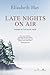 Late Nights on Air by Elizabeth Hay