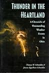 Thunder in the Heartland: A Chronicle of Outstanding Weather Events in Ohio Thunder in the Heartland: A Chronicle of Outstanding Weather Events in Ohio