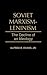 Soviet Marxism-Leninism: The Decline of an Ideology (328)