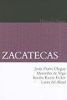 Zacatecas. Histor...