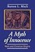 A Myth of Innocence: Mark & Christian Origins (Foundations & Facets)