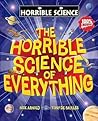 The Horrible Science of Everything by Nick Aronld