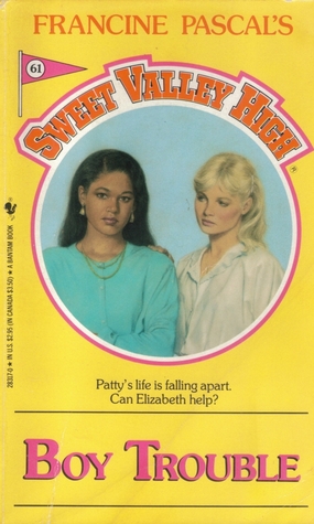 Boy Trouble (Sweet Valley High, #61)