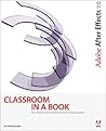 Adobe After Effects 7.0 Classroom in a Book