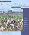 Western Civilization: The Continuing Experiment, Volume I: To 1715, Brief Edition Western Civilization: The Continuing Experiment, Volume I: To 1715, Brief Edition