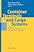 Container Terminals and Cargo Systems: Design, Operations Management, and Logistics Control Issues