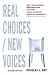 Real Choices / New Voices