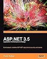 ASP.NET 3.5 Application Architecture and Design ASP.NET 3.5 Application Architecture and Design
