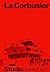 Le Corbusier (Studio Paperb...