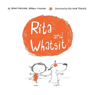 Rita and Whatsit! (Hardcover)