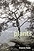 In Praise of Plants