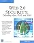 Web 2.0 Security - Defending AJAX, RIA, AND SOA