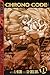 Chrono Code Volume 1