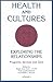 Health and Cultures: Explor...