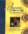 Secret Ingredients by Inc The Junior League of Al...