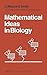 Mathematical Ideas in Biology