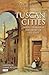 Tuscan Cities: Travels through the Heart of Old Italy (Tauris Parke Paperbacks)