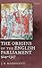 The Origins of the English Parliament, 924 - 1327