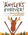 Antlers Forever! Antlers Forever!