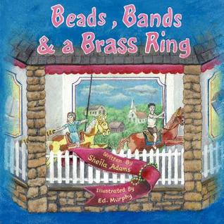 Beads, Bands, and a Brass Ring (Paperback)