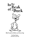In the Beak of a Duck: Silly Poems for Children and Grown-Ups