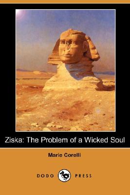 Ziska: The Problem of a Wicked Soul (Paperback)