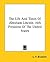 The Life and Times of Abraham Lincoln 16th President of the United States