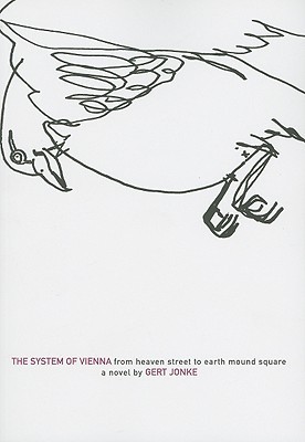 The System of Vienna: From Heaven Street to Earth Mound Square (Paperback)
