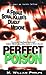 Perfect Poison by M. William Phelps