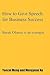 How to Give Speech for Business Success: Barack Obama Is an Example