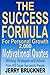 The Success Formula For Personal Growth: 2,000 Motivational Quotes, Winning Strategies and Advice From 500 Super Successful People