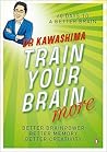 Train Your Brain ...