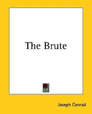 The Brute (Paperback)