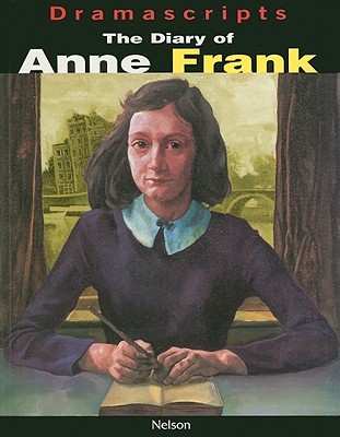 Diary of Anne Frank: The Play