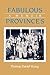 Fabulous Provinces: A Memoir