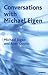 Conversations with Michael Eigen