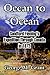 Ocean to Ocean: Sandford Fleming's Expedition Through Canada in 1872