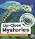 Up-Close Mysteries: Zoomed-...