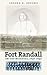 Fort Randall on the Missouri, 1856-1892