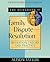 The Handbook of Family Dispute Resolution: Mediation Theory and Practice (The Jossey-bass Library of Conflict Resolution)