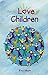 For the Love of Children