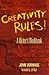 Creativity Rules: A Writer's Workbook