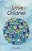 For the Love of Children