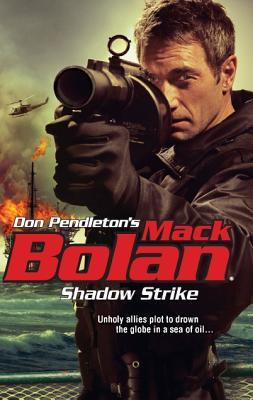 Shadow Strike (Super Bolan, #147)