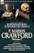 The Collected Supernatural and Weird Fiction of F. Marion Crawford: Volume 2-Including Two Novels, 'Cecilia' and 'Khaled: A Tale of Arabia, ' and One