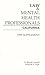 Law and Mental Health Profe...