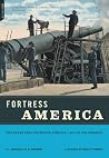 Fortress America:...